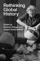 Book cover of: Rethinking Global History