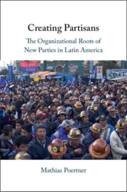 Book cover of: Creating Partisans