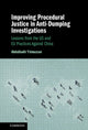 Book cover of: Improving Procedural Justice in Anti-Dumping Investigations. By: Abdulkadir Yilmazcan