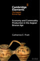 Book cover of: Economy and Commodity Production in the Aegean Bronze Age. By: Catherine E. Pratt