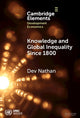 Book cover of: Knowledge and Global Inequality Since 1800. By: Dev Nathan