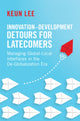 Book cover of: Innovation–Development Detours for Latecomers. By: Keun Lee