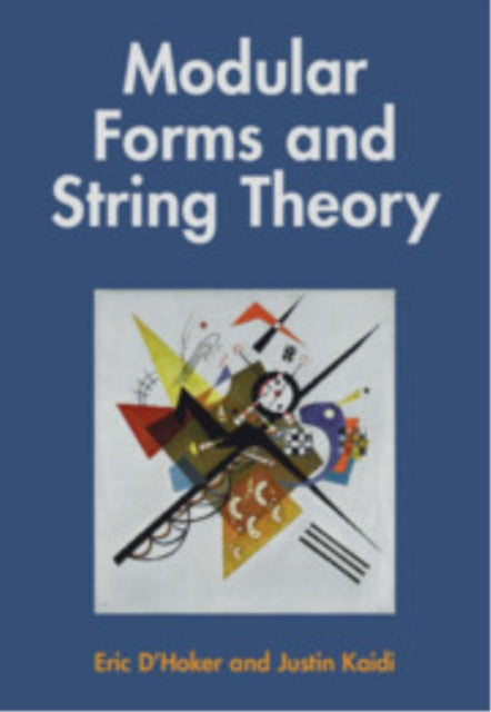 Book cover of: Modular Forms and String Theory. By: Eric D'Hoker