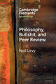 Book cover of: Philosophy, Bullshit, and Peer Review. By: Neil Levy