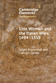 Book cover of: Elite Women and the Italian Wars, 1494–1559