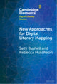 Book cover of: New Approaches for Digital Literary Mapping. By: Sally Bushell