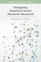 Book cover of: Designing Empirical Social Networks Research
