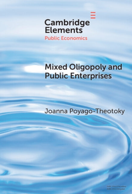 Book cover of: Mixed Oligopoly and Public Enterprises