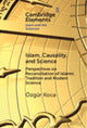 Book cover of: Islam, Causality, and Science. By: Özgür Koca