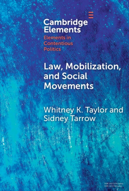 Book cover of: Law, Mobilization, and Social Movements. By: Whitney Katherine Taylor