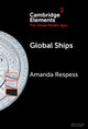 Book cover of: Global Ships. By: Amanda Respess