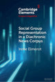 Book cover of: Social Group Representation in a Diachronic News Corpus. By: Irene Elmerot