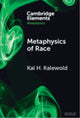Book cover of: Metaphysics of Race. By: Kal H. Kalewold