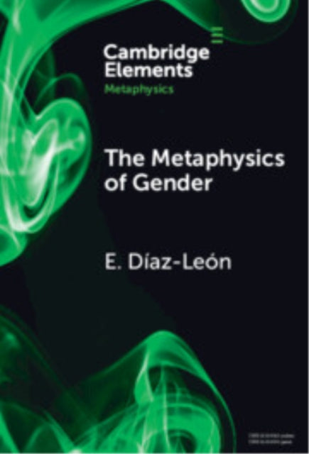 Book cover of: Metaphysics of Gender. By: E. Díaz León