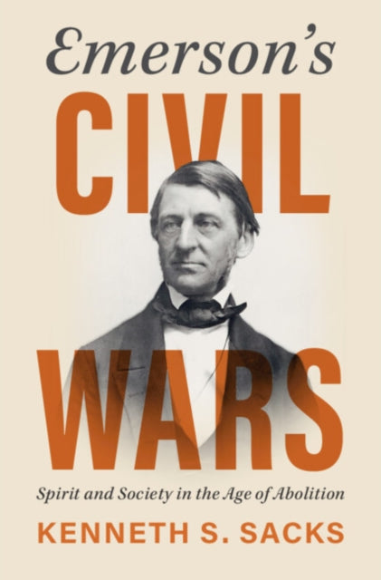 Book cover of: Emerson's Civil Wars. By: Kenneth S. Sacks