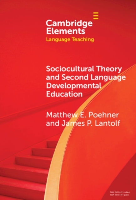 Book cover of: Sociocultural Theory and Second Language Developmental Education. By: Matthew E. Poehner