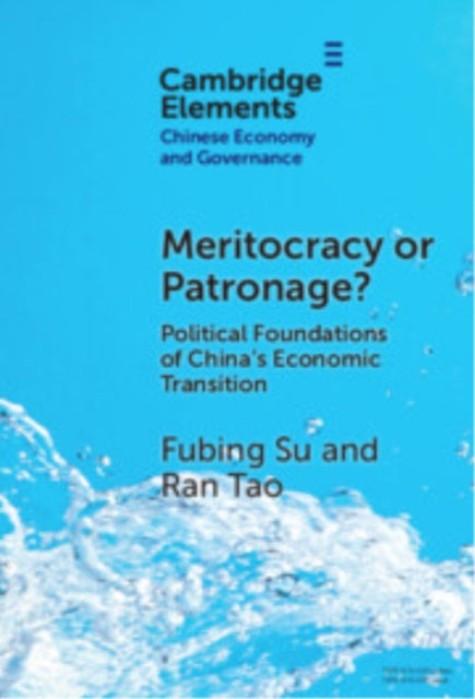 Book cover of: Meritocracy or Patronage?. By: Fubing Su