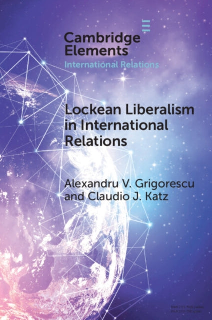 Book cover of: Lockean Liberalism in International Relations