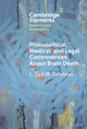 Book cover of: Philosophical, Medical, and Legal Controversies About Brain Death. By: L. Syd M. Johnson