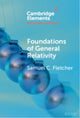 Book cover of: Foundations of General Relativity. By: Samuel C. Fletcher