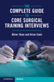 Book cover of: Complete Guide to Core Surgical Training Interviews. By: Oliver Skan