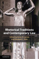Book cover of: Rhetorical Traditions and Contemporary Law. By: Brian N. Larson