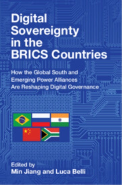 Book cover of: Digital Sovereignty in the BRICS Countries. By: Min Jiang