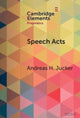 Book cover of: Speech Acts. By: Andreas H. Jucker