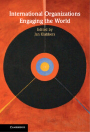 International Organizations Engaging the World