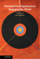 Book cover of: International Organizations Engaging the World