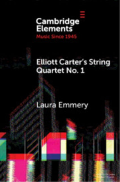 Elliott Carter's String Quartet No. 1