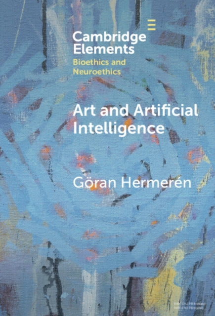 Book cover of: Art and Artificial Intelligence. By: Göran Hermerén