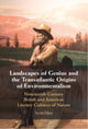 Book cover of: Landscapes of Genius and the Transatlantic Origins of Environmentalism