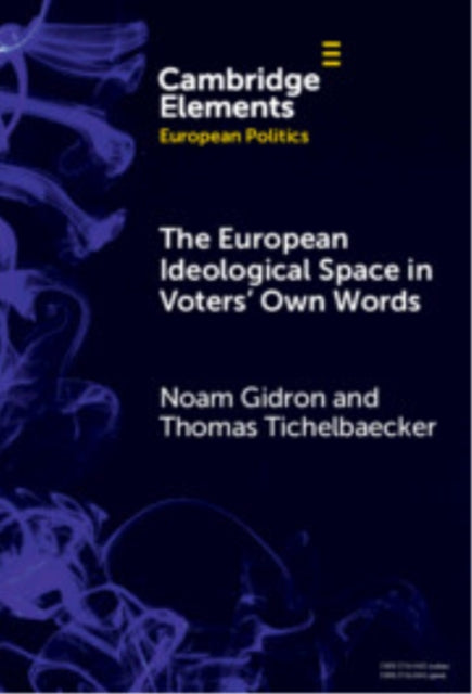 Book cover of: European Ideological Space in Voters' Own Words. By: Noam Gidron