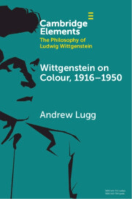 Book cover of: Wittgenstein on Colour, 1916–1950