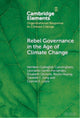 Book cover of: Rebel Governance in the Age of Climate Change