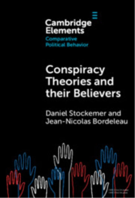 Book cover of: Conspiracy Theories and their Believers. By: Daniel Stockemer