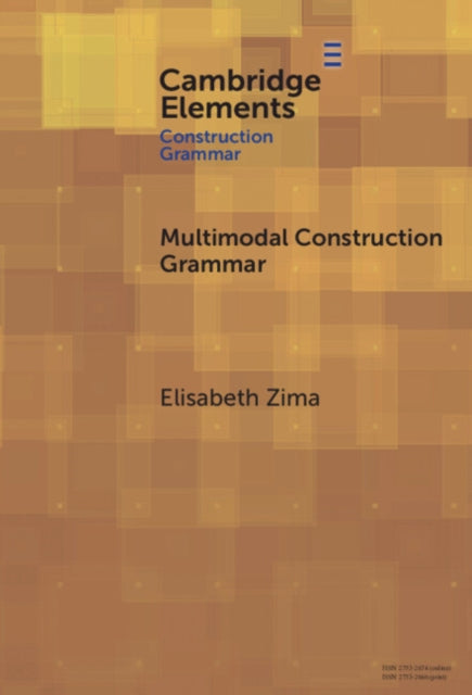 Book cover of: Multimodal Construction Grammar