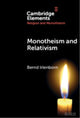 Book cover of: Monotheism and Relativism. By: Bernd Irlenborn