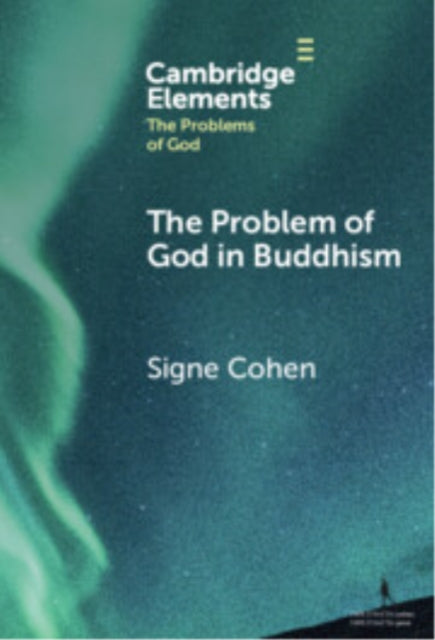Book cover of: Problem of God in Buddhism. By: Signe Cohen