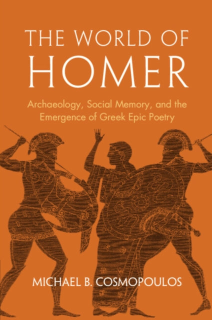 Book cover of: World of Homer. By: COSMOPOULOS, MICHAEL