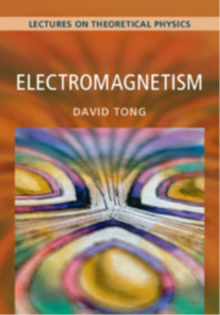 Book cover of: Electromagnetism: Volume 2. By: David Tong