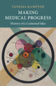 Book cover of: Making Medical Progress