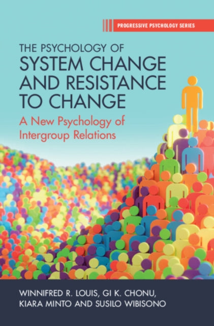 Book cover of: Psychology of System Change and Resistance to Change