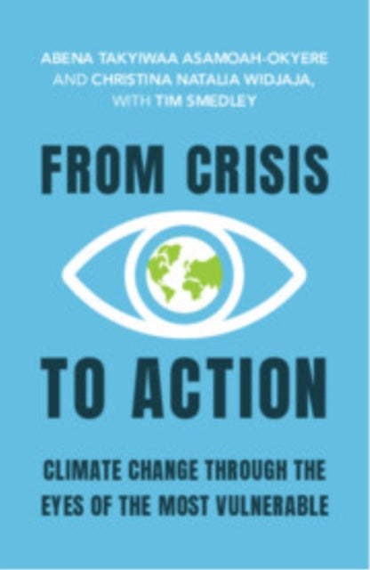 Book cover of: From Crisis to Action. By: Abena Takyiwaa Asamoah-Okyere