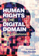 Book cover of: Human Rights in the Digital Domain