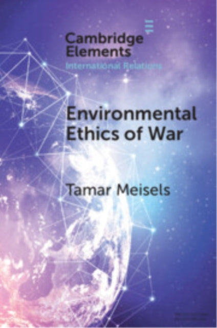 Book cover of: Environmental Ethics of War