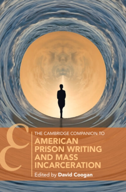 Book cover of: Cambridge Companion to American Prison Writing and Mass Incarceration