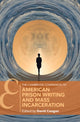 Book cover of: Cambridge Companion to American Prison Writing and Mass Incarceration