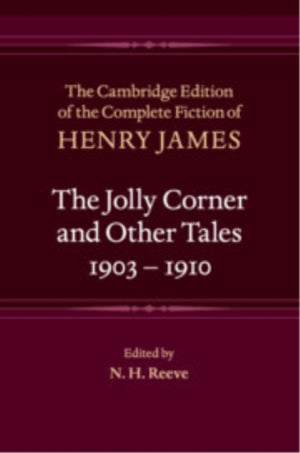 The Jolly Corner and Other Tales, 1903–1910